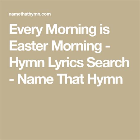 every morning is easter morning lyrics